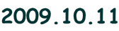 2009.10.11